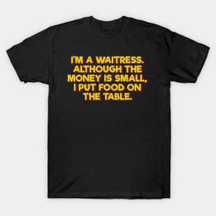 Funny Waitress Joke T-Shirt